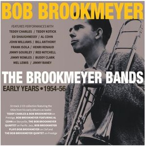 Bob Brookmeyer - The Brookmeyer Bands: Early Years 1