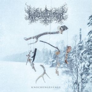 Waldgeflüster - Knochengesänge