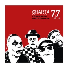 Charta 77 - Förhandla Med Clowner