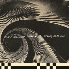 Håkan Hellström - Fånga Vågen / Yttling Jazz Remix (Hand Numbered Clear 7