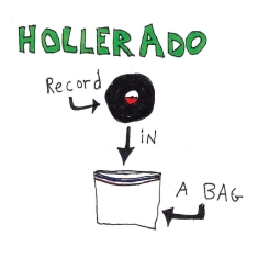 Hollerado - Record In A Bag (Gold Vinyl)