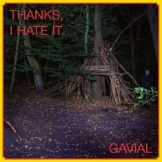Gavial - Thansk, I Hate It (Vinyl Lp + Cd)