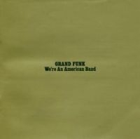 Grand Funk Railroad - We're An American Band i gruppen CD / Hårdrock,Pop-Rock hos Bengans Skivbutik AB (565169)