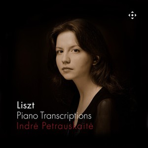 Franz Liszt - Piano Transcriptions