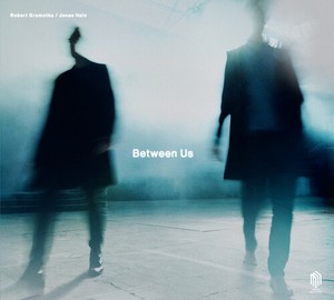 Jonas Hain Robert Gromotka - Between Us