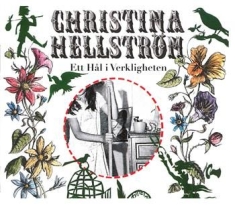 Hellström Christina - Ett Hål I Verkligheten