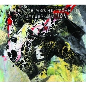 Nurse With Wound/Scanner - Contrary Motion