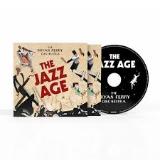 The Bryan Ferry Orchestra - The Jazz Age
