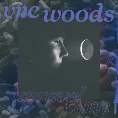Viic Woods - Unravel Time