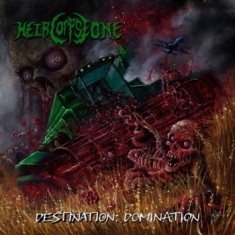 Heir Corpse One - Destination: Domination