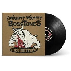 The Mighty Mighty Bosstones - Medium Rare