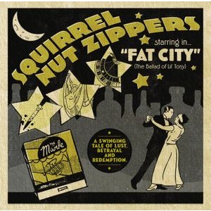 Squirrel Nut Zippers - Squirrel Nut Zippers Starring In Fa