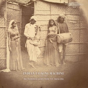 Various Artists - Indian Talking Machine Part Two: In