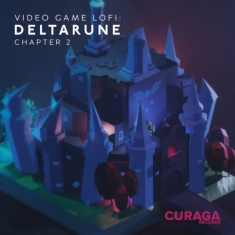 Various Artists - Video Game Lofi: Deltarune, Chapter 2 (Deluxe/180G)