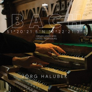 Bach J S - Organ Landscapes X (Leipzig)