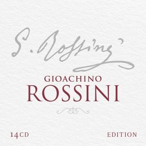 Gioacchino Rossini - Gioachino Rossini Edition