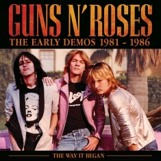 Guns N' Roses - Early Demos 1981-1986 The