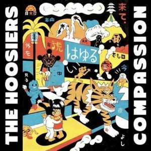 The Hoosiers - Compassion