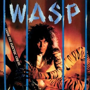 W.A.S.P. - Inside The Electric Circus (Blue Galaxy Vinyl Lp)