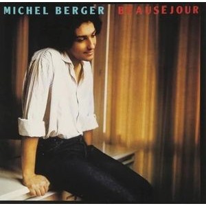 Michel Berger - Beauséjour
