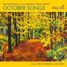 Brian Dickinson & The Penderecki St - October Songs