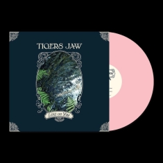 Tigers Jaw - Lost On You (Bubble Gum Pink Vinyl