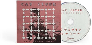Cat Clyde - Mud Blood Bone