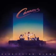 Cannons - Everything Glows (X)