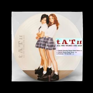 t.A.T.u. - All The Things She Said (Picture Vinyl)