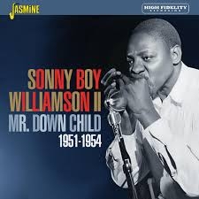 Sonny Boy Williamson Ii - Mr. Down Child