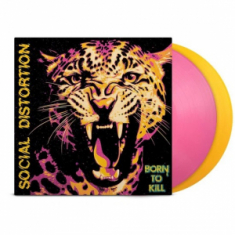 Social Distortion - Born To Kill (Pink & Yellow 2LP)