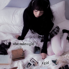 Tewari Esha - What Makes A Girl A Girl