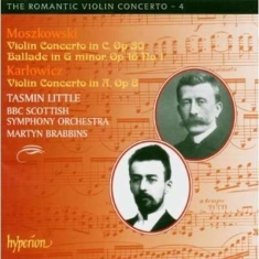 Moskowski/Karlowicz - The Romantic Violin Concerto 4
