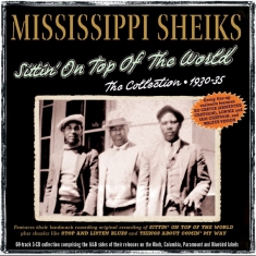 Mississippi Sheiks - Sittin' On Top Of The World - The C
