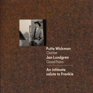 Putte Wickman & Jan Lundgren - An Intimate Salute To Frankie (Digipak CD)