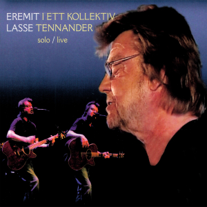 Lasse Tennander - Eremit i ett kollektiv (CD & DVD)