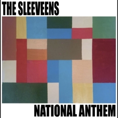 Sleeveens - National Anthem
