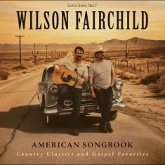 Wilson Fairchild - American Songbook: Country Classics