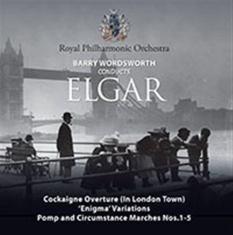 Elgar - Barry Wordsworth Conducts Elgar