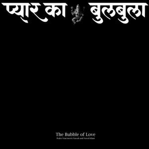 Pedro Vian Ustad Nawab Khan & Nave - The Bubble Of Love
