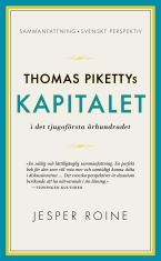 Jesper Roine - Thomas Pikettys Kapitalet I Det Tjugoförsta Århundradet