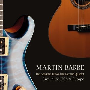 Martin Barre - The Acoustic Trio And The Electric
