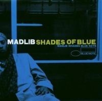 Madlib - Shades Of Blue Madli