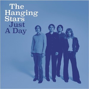 The Hanging Stars - Just A Day