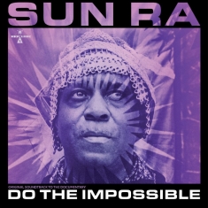 Sun Ra - Do The Impossible: Original Soundtr