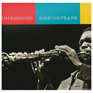 John Coltrane - Impressions (Impulse!, 1963 Acoustic Sound Series Vinyl)