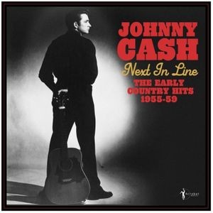 Johnny Cash - Next In Line: The Early Country Hit
