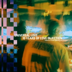 Various Artists - Universal Love: 10 Years Of Love In