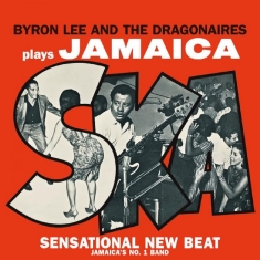 Byron Lee & The Dragonaires - Plays Jamaica Ska