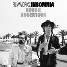 Robbie Robertson - Filmworks: Insomnia (Digipak)